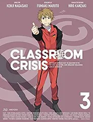 2025年最新】classroom☆crisis(クラスルーム☆クライシス) 3