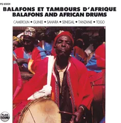 仏CD Various Balafons and African Drums  PS65034 Playa Sound /00110