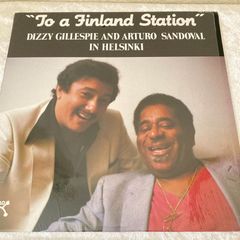 ＪＡＺＺ レコード DIZZY GILLESPIE and ARTURO SANDOVAL In Helsinki / To a Finland Station ◆ Pablo 2310-889