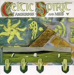 CELTIC SPIRIT　ケルティック・スピリット ケルトのこころ / MARY ANDERSON & JOANNE MEIS　マリー・アンダーソン＆ジョアンヌ・メイズ