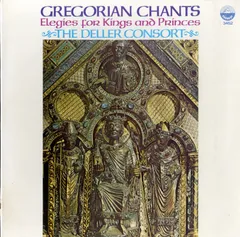 LP1枚 / デラー・コンソート / Gregorian Chants - Elegies For Kings And Princes / A00606993