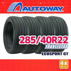 【AUTOWAY】 新品 285/40R22 サマータイヤ TRAVELSTAR ECOSPORT GT 22インチ 4本セット 夏タイヤ オートウェイ