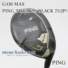 フェアウェイウッド ピン G430 MAX/PING TOUR 2.0 BLACK 75(JP)/X/15[6233]