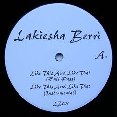 12” Lakiesha Berri Like This And Like That LB001 Not On Label /00250