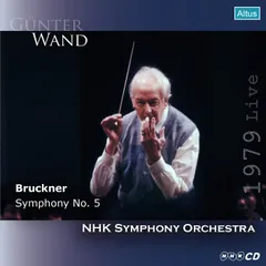 ブルックナー : 交響曲 第5番 変ロ長調 / ギュンター・ヴァント指揮 NHK交響楽団 (Bruckner : Symphony No.5 / Gunter Wand , NHK Symphony Orchestra) [1979 Live]