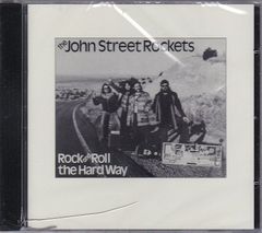 JOHN STREET ROCKETS / Rock And Roll The 