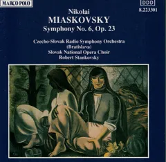 米CD Nikolai Myaskovsky - Slovak Radio Symphony Orchestra, Slovak Opera Chorus, Robert Stankovsky Symphony No. 6, Op. 23 8223301 M