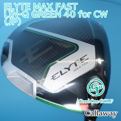 ドライバー キャロウェイ ELYTE MAX FAST/LIN-Q GREEN 40 for CW(JP)/S/10.5 6832