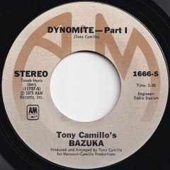 Tony Camillo's Bazuka Dynomite (Part 1) / (Part 2) A&M US 1666-S 211839 SOUL FUNK ソウル ファンク レコード 7インチ 45