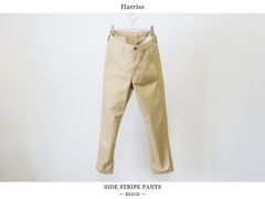 【SALE】Harriss / SIDE STRIPE PANTS - BEIGE