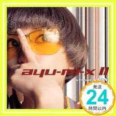 ayu-mi-x II version JPN [CD] 浜崎あゆみ、 D-Z、 DJ TURBO、 Izumi“D・M・X”Miyazaki、 Yukihiro Fukutomi、 日高智、 MINT meets HOW、 LaB LIFe、 曽我_02