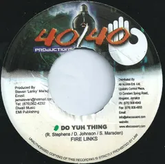 ジャマイカ7” Fire Links Do Yuh Thing NONE 40/40 Productions /00080