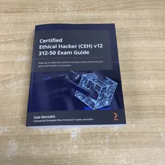 ▲01)【同梱不可】認定エシカルハッカー (CEH) v12/Certified Ethical Hacker/Dale Meredith/Packt/洋書/ハッキング/ホワイトハッカー/A