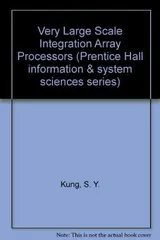 【中古】Vlsi Array Processors (Prentice Hall Information and System Sciences Series)のサムネイル