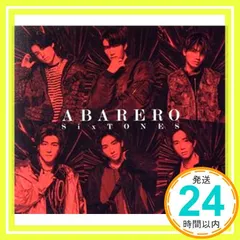 ABARERO (初回盤A) [CD] SixTONES_02