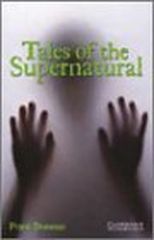 Tales of the Supernatural Level 3 (Cambridge English Readers)