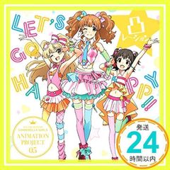 THE IDOLM@STER CINDERELLA GIRLS ANIMATION PROJECT 05 LET'S GO HAPPY!!