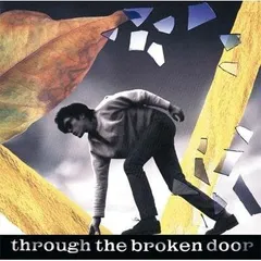 尾崎豊 / 壊れた扉から (Through The Broken Door)［※国内盤