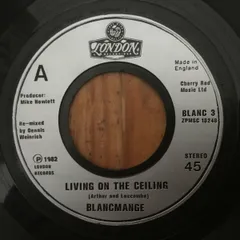 英7” Blancmange Living On The Ceiling BLANC3 London Records /00080