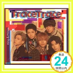 TraceTrace (初回限定盤B)(DVD付)(特典:なし) [CD] King & Prince_02