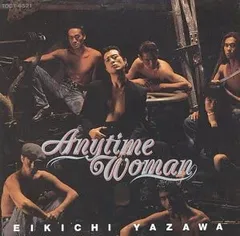 CD 矢沢永吉 Anytime Woman TOCT6521  /00110