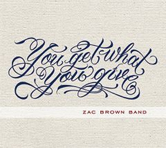 (CD)You Get What You Give／Zac -Band- Brown