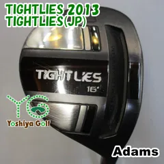 フェアウェイウッド アダムス TIGHTLIES 2013/TIGHTLIES(JP)/SR/16[082511]のサムネイル