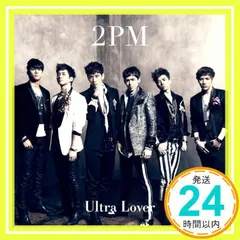 Ultra Lover(初回生産限定盤B) [CD] 2PM_02