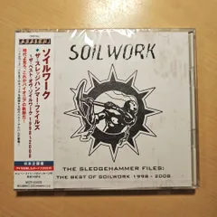 ソイルワーク /ザ・スレッジハンマー・ファイルズ ザ・ベスト・オヴ・ソイルワーク ザ・スレッジハンマー・ファイルズ～ザ・ベスト・オヴ・ソイル