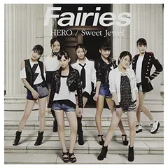 HERO / Sweet Jewel(DVD付) [Audio CD] Fairies