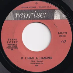 Trini Lopez If I Had A Hammer / Unchain My Heart Reprise US R-20,198 210632 R&B R&R レコード 7インチ 45のサムネイル