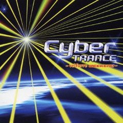 サイバートランス Cyber TRANCE velfarre weekend 【CD、音楽 中古 CD】レンタル落ち