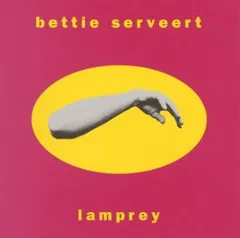 LAMPREY [Audio CD] ベティ・サーバート