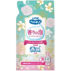 ライオンペット ペットキレイ 香りの泡リンスインシャンプー 犬猫用 フローラルブーケの香り つめかえ用 400ml 犬猫用 ペット用品 （1点）