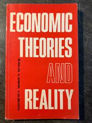 ECONOMIC THEORIES AND REALITY