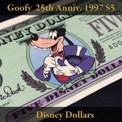 ディズニーダラー 1997年 5ドル グーフィー / WDW 25周年 シリーズA-A