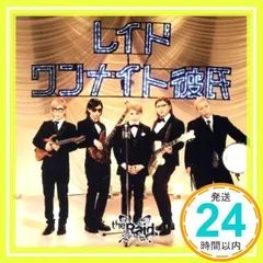 ワンナイト彼氏 [A-type] [CD] the Raid._02