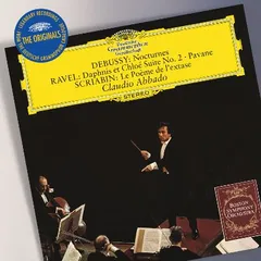 欧CD Claude Debussy / Maurice Ravel / Alexander Scriabine, Boston Symphony Orchestra ? Claudio Abbado Nocturnes / Daphnis Et Chlo?