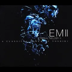 EM2～ETERNAL MELODY2 CLASSICAL ALBUM BY EM2～ETERNAL MELODY2 CLASSICAL ALBUM BY YOSHIKI - メルカリ