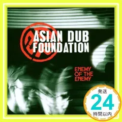 Enemy of the Enemy [CD] Asian Dub Foundation エイジアンダブファウンデイション_02