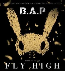 FLY HIGH (数量限定盤) [Audio CD] B.A.P
