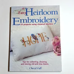洋書　Easy Heirloom Embroidery　25 projects using classical stitches　古本・古書