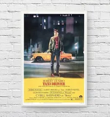 「タクシードライバー」ポスター　映画　ロバート・デ・ニーロ ジョディ・フォスター 矛盾した世の中 / ロバート・デ・ニーロ、ジョディ・フォスター