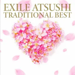 2024年最新】exile atsushi traditional best cd+dvdの人気アイテム