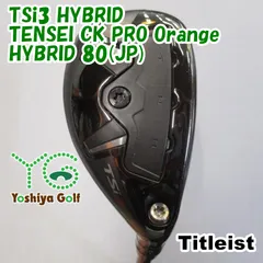 Titleist - TENSEI Orange Hybrid80 18°用SシャフトTitleist TSi3 ユーティリティ TENSEI CK Pro Orange Hybrid 80