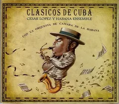 【中古】Clasicos de Cuba / セサル・ロペス&ハバナ・アンサンブル（帯なし）