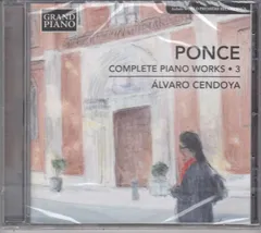 [CD/Grand Piano]マヌエル・ポンセ(1882-1948):モシェレスの練習曲&12の演奏会用練習曲(7曲)&20のやさしい小品&マズルカ第19番 嬰ハ短調他/アルバロ・センドージャ(p) 2021.10