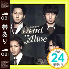 Amazon.co.jp: KAT-TUN / Dead or Alive 新春勝運スペシャル盤