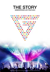 【新品未開封】GENERATIONS 10th ANNIVERSARY YEAR GENERATIONS LIVE TOUR 2023 THE STORY(Blu-ray Disc) [Blu-ray] GENERATIONS from EXILE TRIBE
