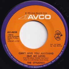 Stylistics Can't Give You Anything / I'd Rather Be Hurt By You Avco US AV-4656 211838 SOUL ソウル レコード 7インチ 45